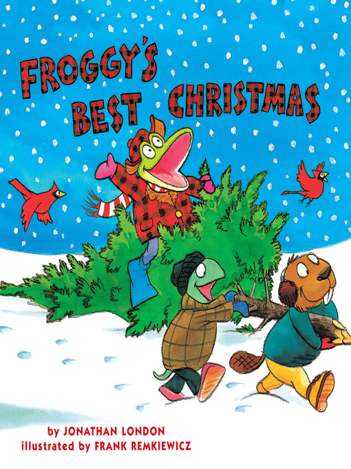Title details for Froggy's Best Christmas by Jonathan London - Available